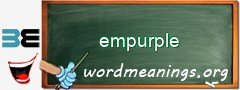 WordMeaning blackboard for empurple